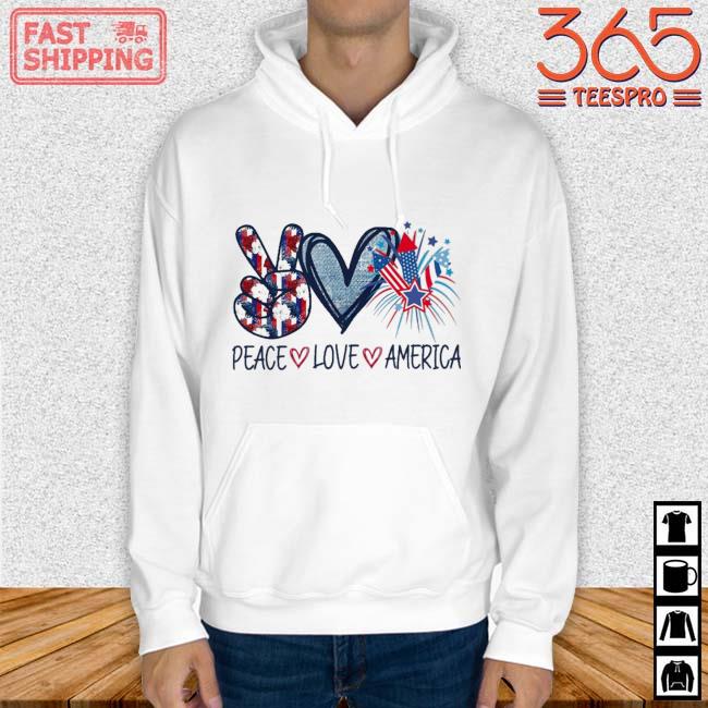 Peace Love America 4th Of July Shirt Hoodie trang